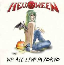 Helloween : We All Live in Tokyo